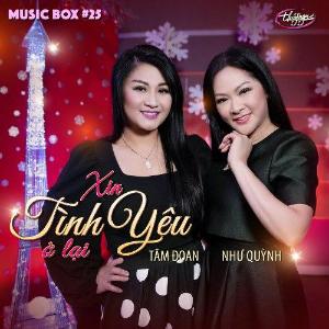Thuý Nga Music Box 25 - Xin Tình Yêu Ở Lại (Single)