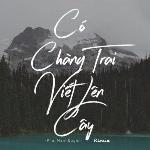 Có Chàng Trai Viết Lên Cây (Remix) (Single) image