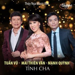 Thúy Nga Music Box 5 - Tình Cha (Single)
