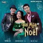 Thúy Nga Music Box 24 - Hai Mùa Noel image