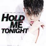 Hold Me Tonight (Singer) image