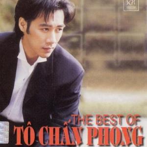 The Best Of Tô Chấn Phong
