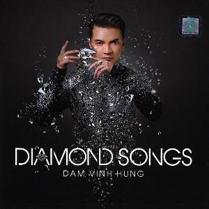 Diamond Songs- Đàm Vĩnh Hưng