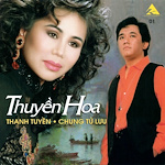 Thuyền Hoa - Thanh Tuyền, Chung Tử Lưu image