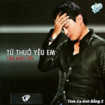 Từ Thuở Yêu Em - Tình Ca Anh Bằng 2 image